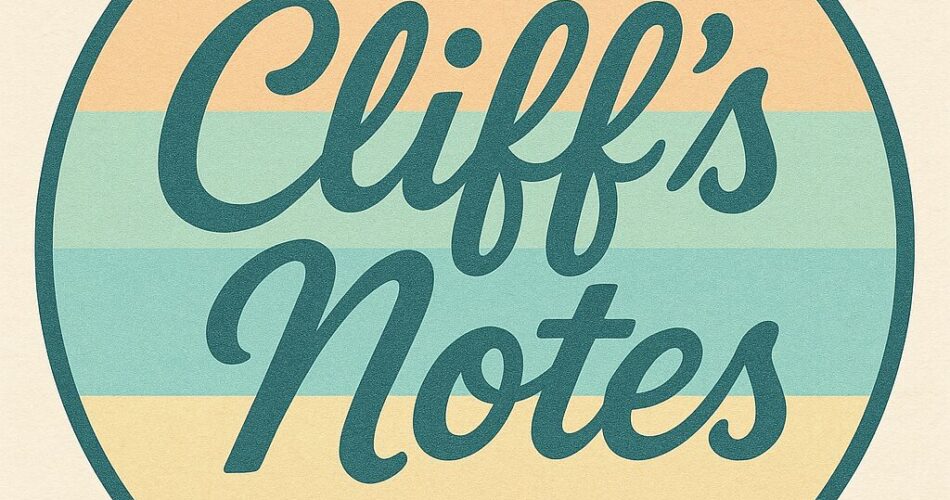 A circular graphic with a vintage aesthetic. The background features a gradient of colors, transitioning from a muted orange at the top to a pale turquoise at the bottom, with a thin band of yellow separating the two shades. A dark teal circular border surrounds the gradient. Inside the teal border, in a flowing, script font, is the text "Cliff's Notes" in a lighter shade of teal. The background has a subtle speckled texture.